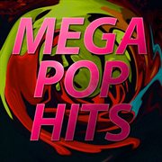 Mega Pop Hits cover image cdn
