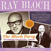 The Bloch Party: The Singles Collection 1945-56 cover image cdn