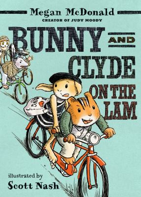 Bunny and Clyde on the Lam: (A Funny Middle Grade Chapter Book Full of Escapes, Mix-Ups, and Big Mistakes - For Kids Ages 5-8) cover image cdn