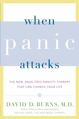 When Panic Attacks The New, Drug-Free Anxiety Therapy That Can Change Your Life  cover image cdn