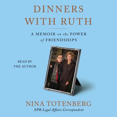 Dinners with Ruth A Memoir on the power of friendships  cover image cdn