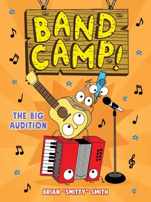 Band Camp! 4: The Big Audition (Band Camp! #4)(a Little Bee Graphic Novel Series for Kids) cover image cdn