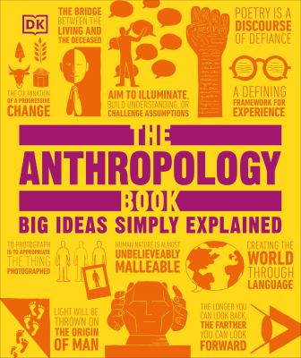 The Anthropology Book: Big Ideas Simply Explained cover image cdn