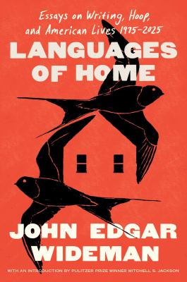 Languages of home : essays on writing, hoop, and American lives, 1971-2025  cover image cdn