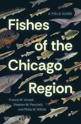 Fishes of the Chicago region : a field guide  cover image cdn