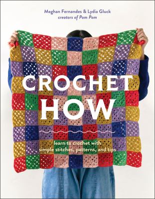 Crochet how : simple stitches, patterns, and tips  cover image cdn