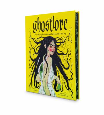 Ghostlore : unveiling 50 phantoms that have haunted history  cover image cdn