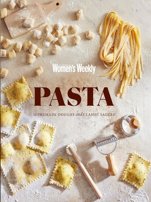 the australian women's weekly: homemade pasta doughs & sauces  cover image cdn