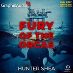 Fury of the Orcas [Dramatized Adaptation] cover image cdn