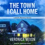 The Town I Call Home cover image cdn
