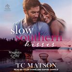 Slow Southern Kisses cover image cdn