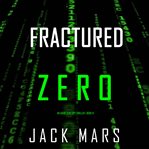 Fractured Zero cover image cdn