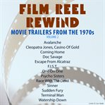 Film Reel Rewind: Movie Trailers From the 1970s, Volume 2 cover image cdn
