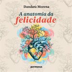 A anatomia da felicidade cover image cdn