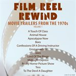 Film Reel Rewind: Movie Trailers From the 1970s, Volume 1 cover image cdn