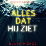 Alles Dat Hij Ziet cover image cdn