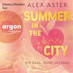 Summer in the City - Ein Deal, Keine Gefühle cover image cdn