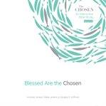 Blessed Are the Chosen : An Interactive Bible Study cover image cdn