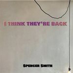 I Think They're Back cover image cdn