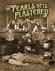 Pearls Before Swine: Pearls Gets Plastered: Treasury Edition cover image cdn