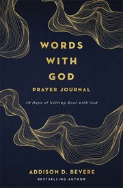 Words With God Prayer Journal : 40 Days Of Getting Real With God cover image cdn