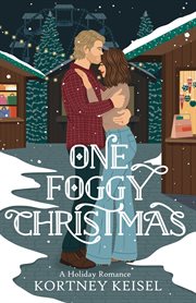 One Foggy Christmas : A Holiday Romance cover image cdn