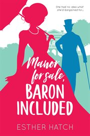 Manor for Sale, Baron Included : A Victorian Romance cover image cdn
