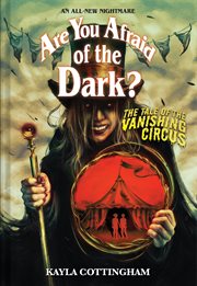 The Tale of the Vanishing Circus (Are You Afraid of the Dark? #3) cover image cdn