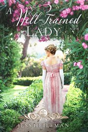 A Well-Trained Lady : A Sweet Regency Romance cover image cdn
