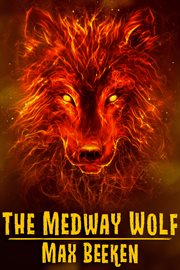 The Medway Wolf cover image cdn