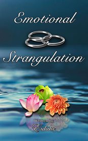 Emotional Strangulation : Gay Polyamory Romance cover image cdn