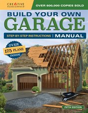 Build Your Own Garage Manual : More Than 175 Plans cover image cdn