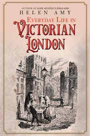 Everyday Life in Victorian London cover image cdn