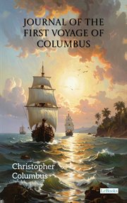 Journal of the First Voyage of Columbus cover image cdn