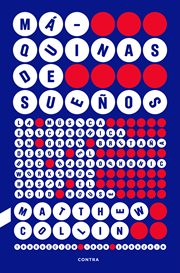 Máquinas de sueños : La Música Electrónica En Gran Bretaña Desde El Bbc Radiophonic Workshop Hasta El Acid House cover image cdn