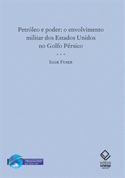 Petroleo e poder : O envolvimento militar dos Estados Unidos no Golfo Pérsico cover image cdn