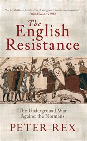 The English Resistance : The Underground War Againt The Normans cover image cdn