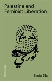 Palestine and Feminist Liberation : A Liberatory Feminism cover image cdn