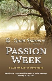 Quiet Spaces for Passion Week cover image cdn