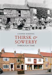 Thirsk & Sowerby Through Time cover image cdn