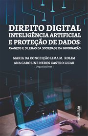 Direito Digital, Inteligência Artificial e Proteção de dados : Avanços E Paradigmas Da Sociedade Da Informação cover image cdn