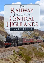 The Railway Through the Central Highlands cover image cdn
