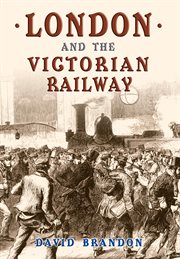 London and the Victorian Railway cover image cdn