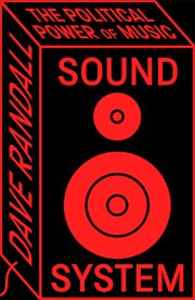 Sound System : The Political Power Of Music cover image cdn