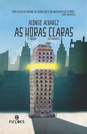 As horas claras : Temporada 2 - Série 11º Andar cover image cdn