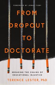 From Dropout to Doctorate : Breaking The Chains Of Educational Injustice cover image cdn