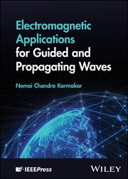 Electromagnetic Applications for Guided and Propagating Waves cover image cdn