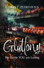 Gluttony : The Battle You Are Losing cover image cdn