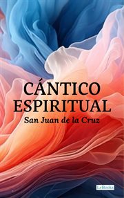 Cántico Espiritual - San Juan de la Cruz cover image cdn