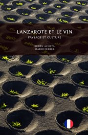 Lanzarote et le vin : Paisage Et Culture cover image cdn